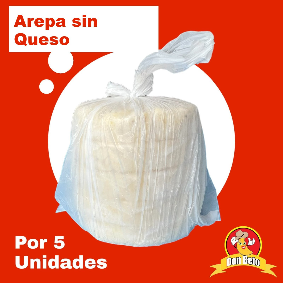 Arepa sin Queso